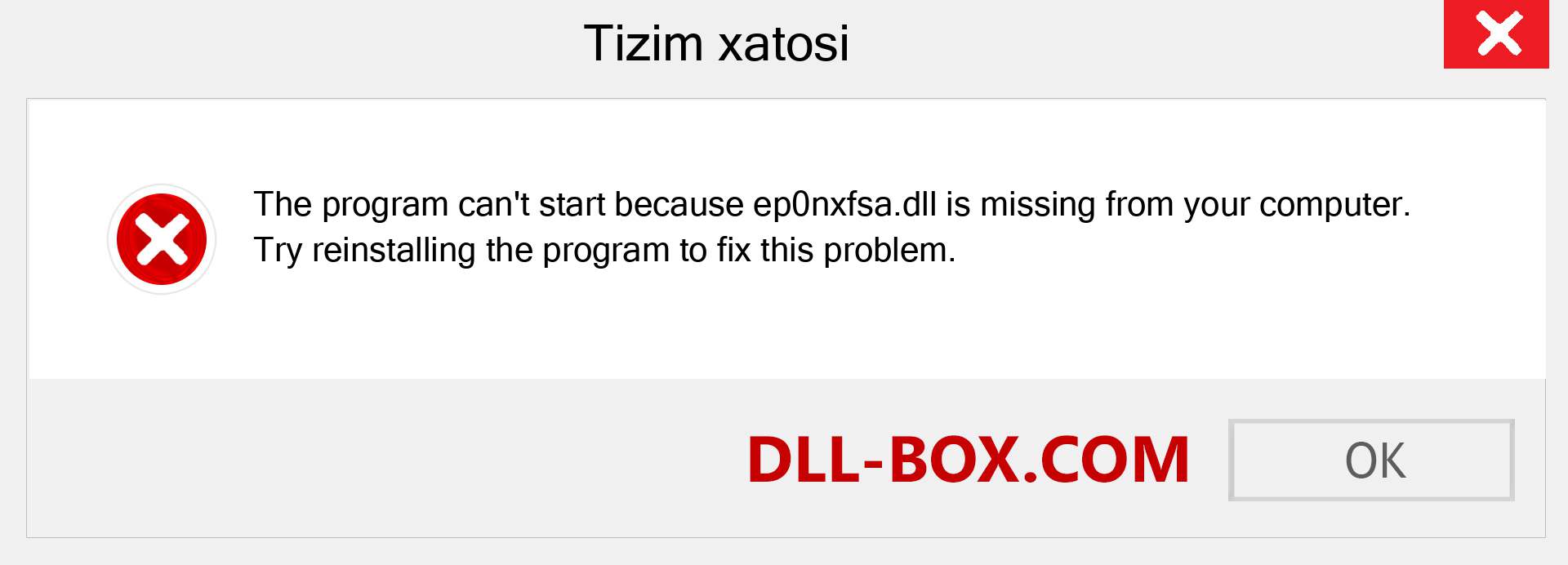 ep0nxfsa.dll fayli yo'qolganmi?. Windows 7, 8, 10 uchun yuklab olish - Windowsda ep0nxfsa dll etishmayotgan xatoni tuzating, rasmlar, rasmlar